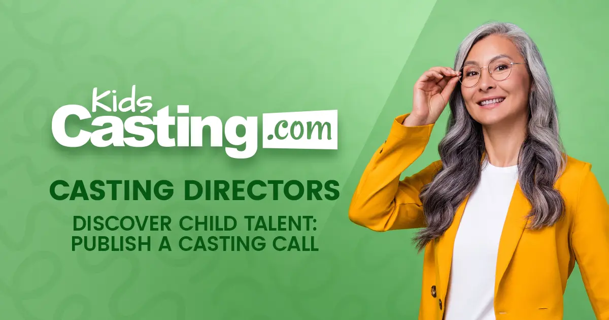 Post A Kids' Casting Call • KidsCasting • Post A Free Casting Call For ...